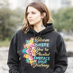 Bloom Where You Are Planted Hoodie