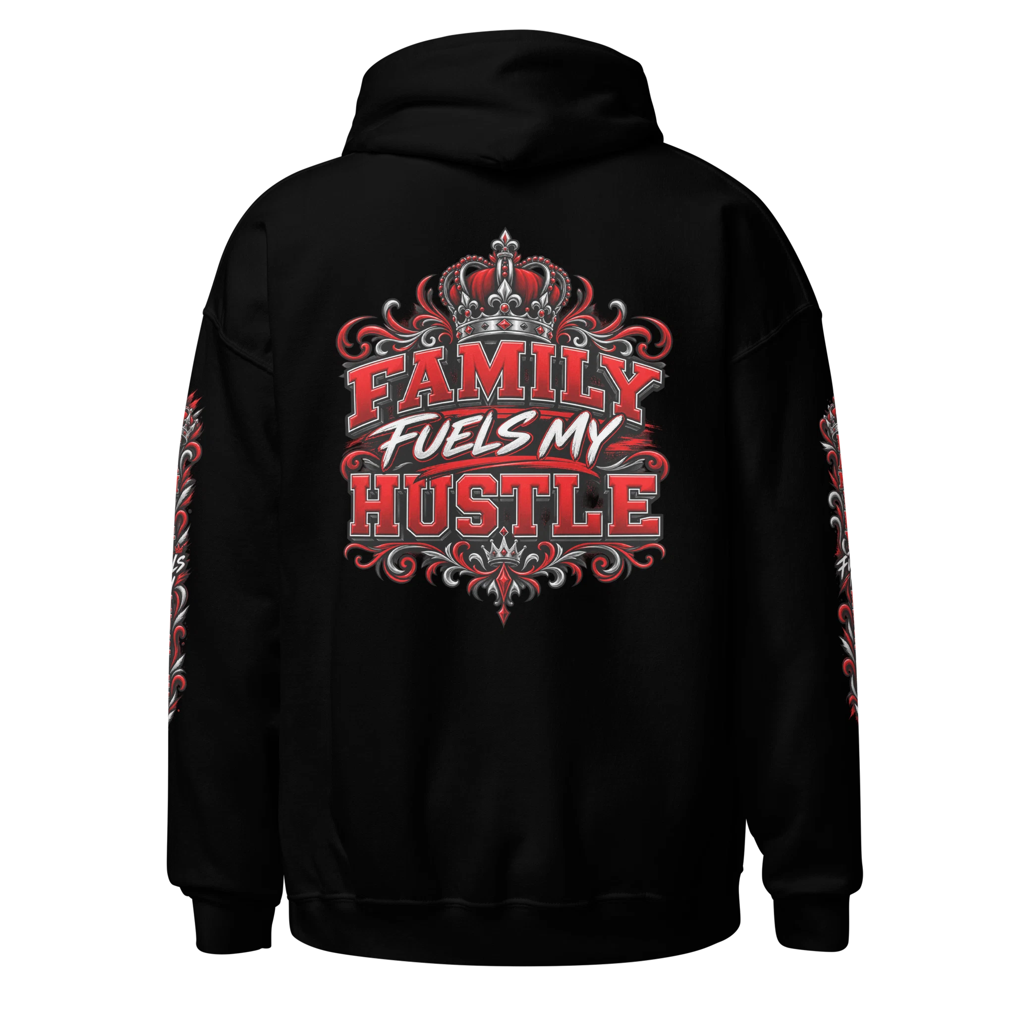 Black Family Fuels My Hustle pullover hoodie, back view showing large crowned Family Fuels My Hustle graphic and sleeve prints