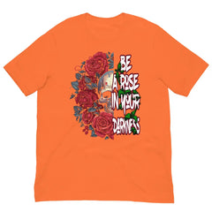 Be a Rose in Your Darkness graphic tee in Orange – rose and skull artwork representing strength and perseverance (Front View)