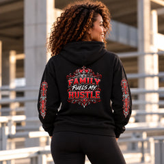 Family Fuels My Hustle Hoodie | Motivational Family Hoodie